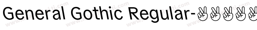General Gothic Regular字体转换